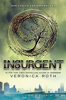 Insurgent, Veronica Roth