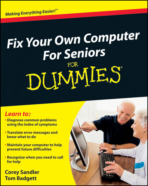 Fix Your Own Computer For Seniors For Dummies, Corey Sandler