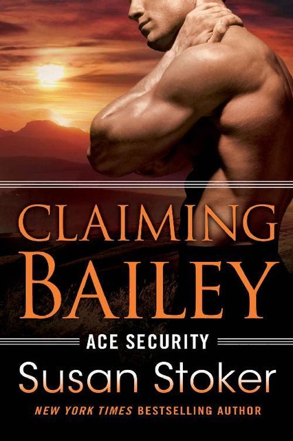 Claiming Bailey, Susan Stoker