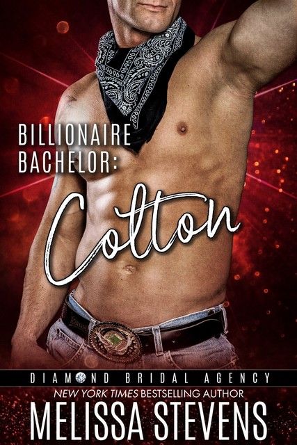 Billionaire Bachelor: Colton, Melissa Stevens