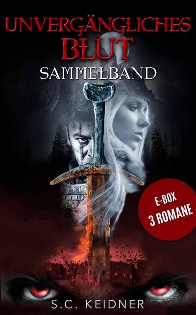 Unvergängliches Blut – Sammelband, S.C. Keidner