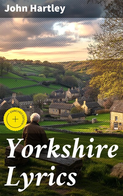 Yorkshire Lyrics, John Hartley