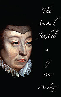 The Second Jezebel, Peter Mowbray