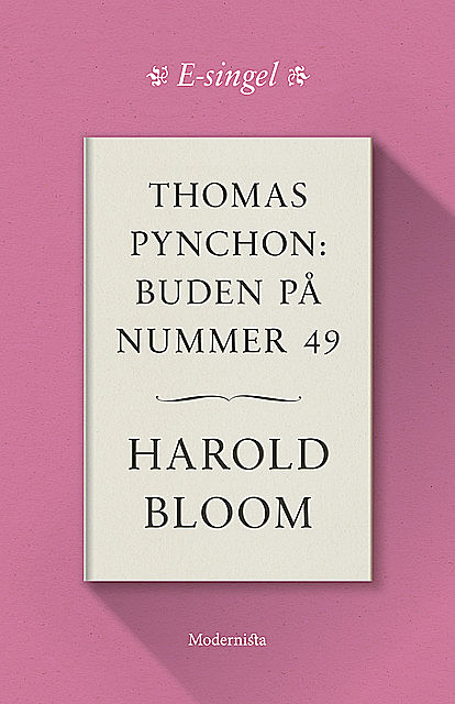 Thomas Pynchon: Buden på nummer 49, Harold Bloom