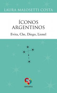 Íconos argentinos, Laura Malosetti Costa