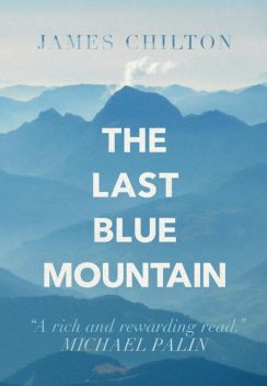 The Last Blue Mountain, James Chilton