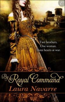 By Royal Command, Laura Navarre