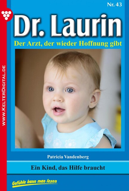 Dr. Laurin Classic 43 – Arztroman, Patricia Vandenberg