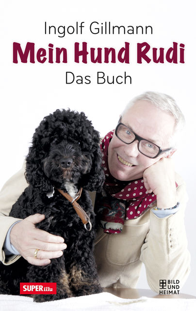 Mein Hund Rudi, Ingolf Gillmann