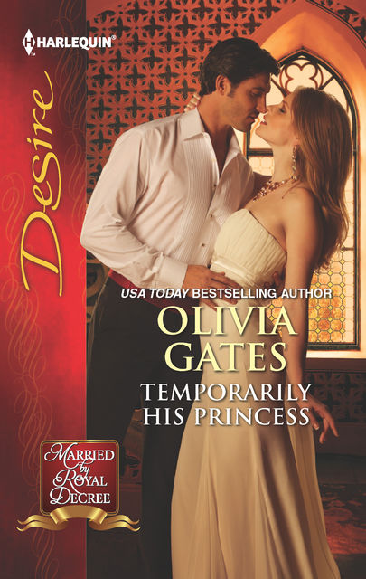 Temporarily His Princess, Olivia Gates