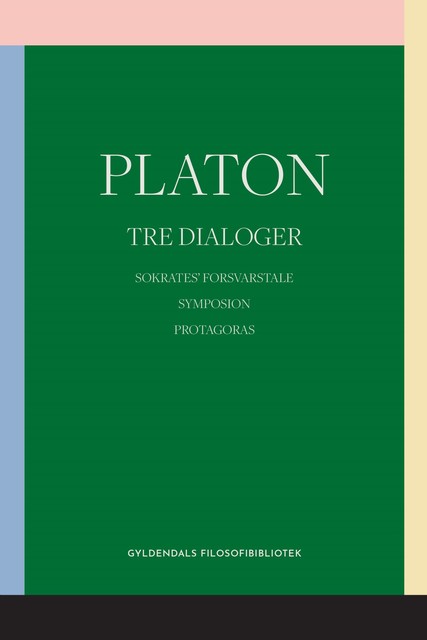 Tre dialoger, Platón Platón