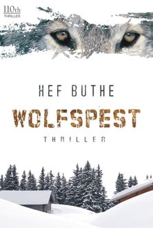 Wolfspest, Hef Buthe