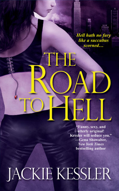 The Road To Hell, Jackie Kessler