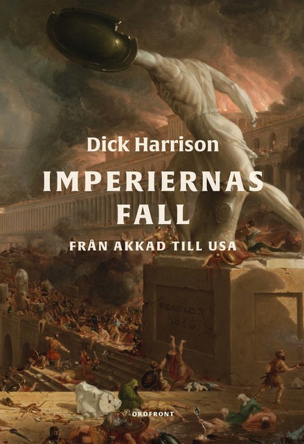 Imperiernas fall, Dick Harrison