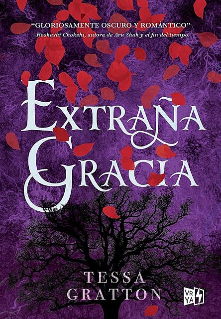 Extraña Gracia, Tessa Gratton