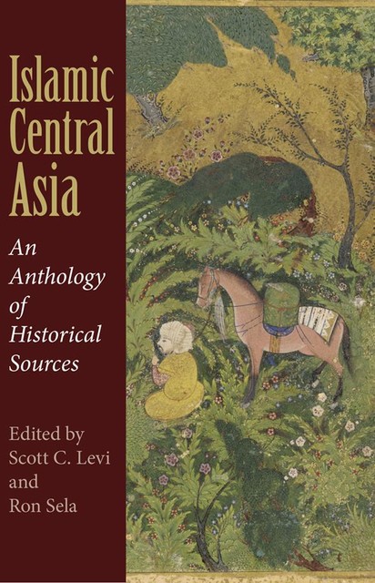 Islamic Central Asia, Ron Sela, Scott C.Levi