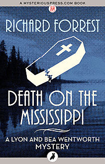 Death on the Mississippi, Richard Forrest