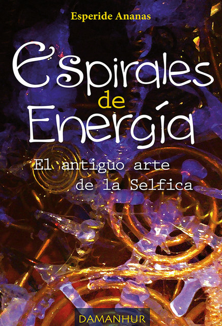 Espirales De Energía, Esperide Ananas