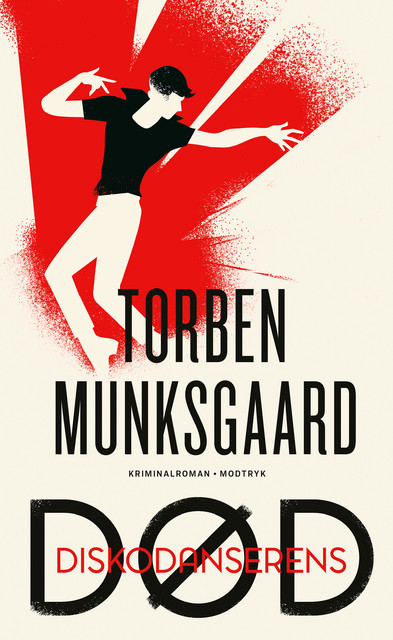 Diskodanserens død, Torben Munksgaard