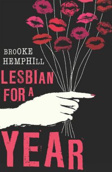 Lesbian for a Year, Brooke Hemphill
