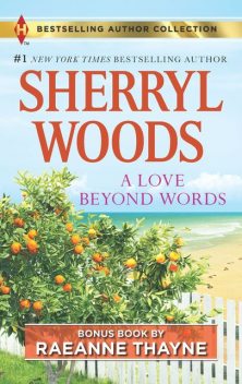 A Love Beyond Words, Sherryl Woods, RaeAnne Thayne