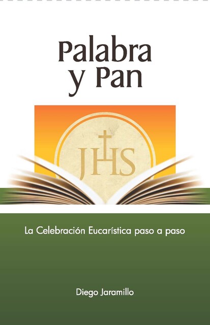 Palabra y Pan, Diego Jaramillo Cuartas
