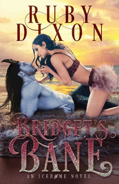 Bridget's Bane: A SciFi Alien Romance, Ruby Dixon