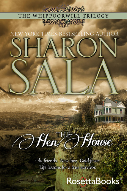 The Hen House, Sharon Sala
