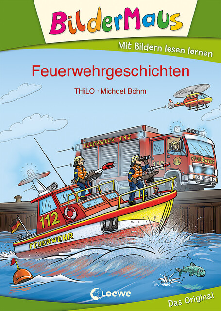Bildermaus – Feuerwehrgeschichten, THiLO