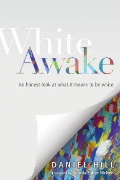 White Awake, Daniel Hill