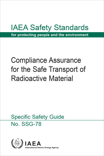 Compliance Assurance for the Safe Transport of Radioactive Material, IAEA