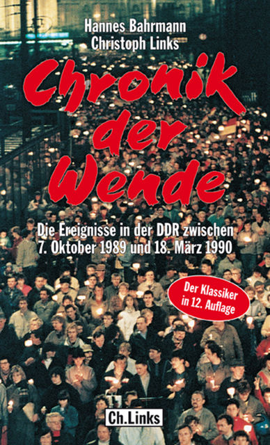 Chronik der Wende, Christoph Links, Hannes Bahrmann