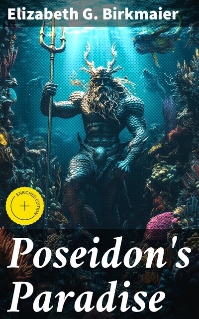 Poseidon's Paradise, Elizabeth G. Birkmaier