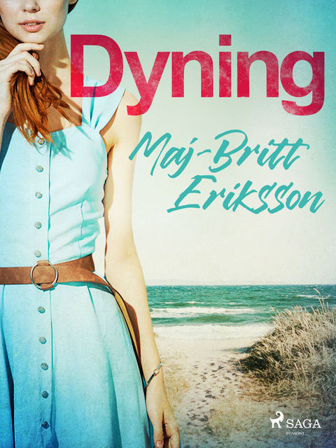 Dyning, Maj-Britt Eriksson