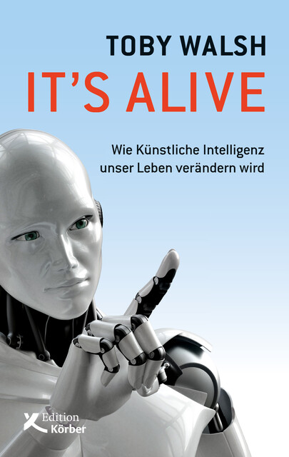 It's alive, Toby Walsh