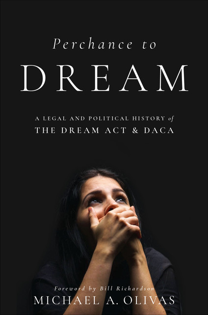 Perchance to DREAM, Michael A.Olivas