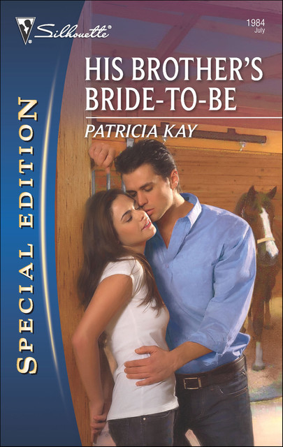 His Brother's Bride-To-Be, Patricia Kay