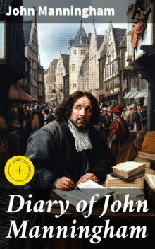 Diary of John Manningham, John Manningham
