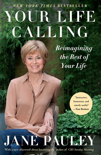 Your Life Calling, Jane Pauley