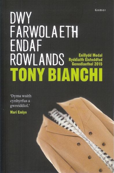 Dwy Farwolaeth Endaf Rowlands, Tony Bianchi