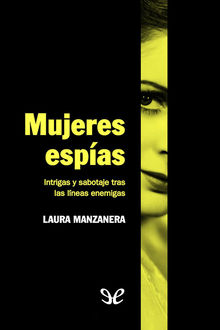 Mujeres espías, Laura Manzanera López
