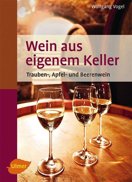 Wein aus eigenem Keller, Wolfgang Vogel