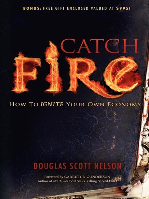 Catch Fire, Douglas Scott Nelson