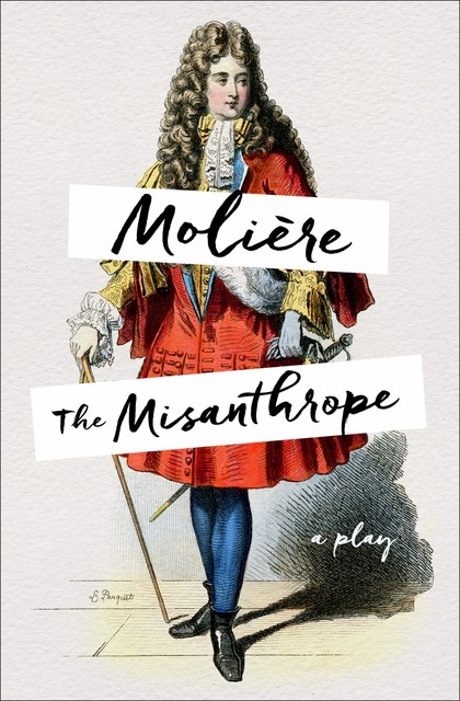 The Misanthrope, Jean-Baptiste Molière