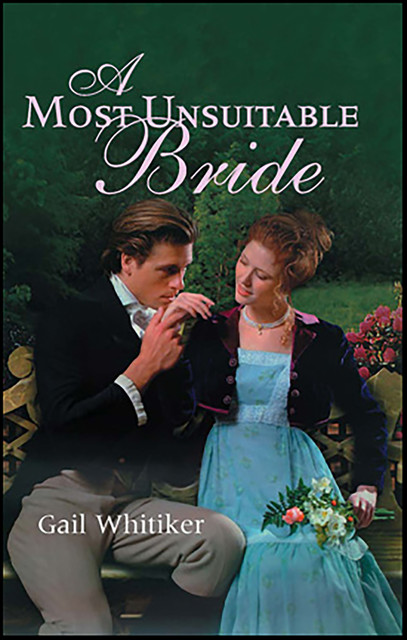 A Most Unsuitable Bride, Gail Whitiker