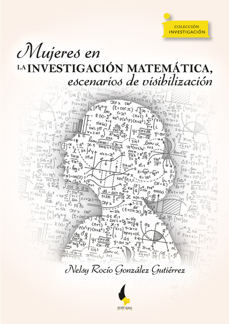 Mujeres en la investigación matemática, escenarios de visibilización, Nelsy Rocío González Gutiérrez