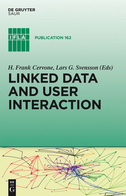 Linked Data and User Interaction, H.Frank Cervone und Lars G.Svensson
