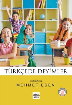 Türkçede Deyimler, Mehmet Esen