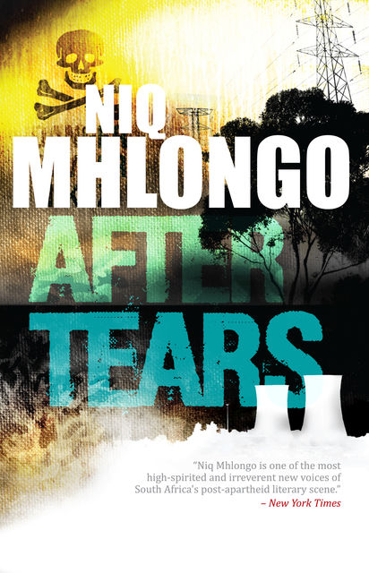 After Tears, Niq Mhlongo