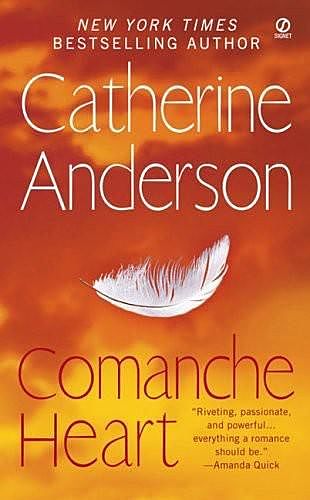 Comanche Heart, Catherine Anderson